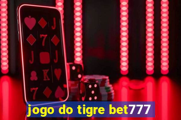 jogo do tigre bet777